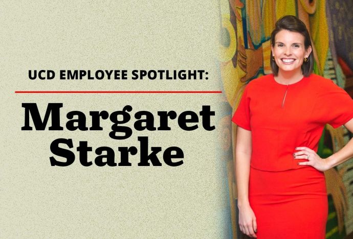 A picture of Margaret Starke with copy reading "UCD Employee Spotlight: Margaret Starke"