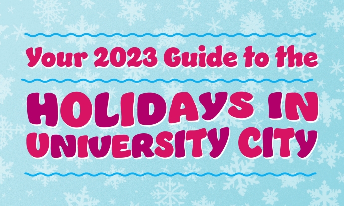 2023 Guide to the Holidays in University City