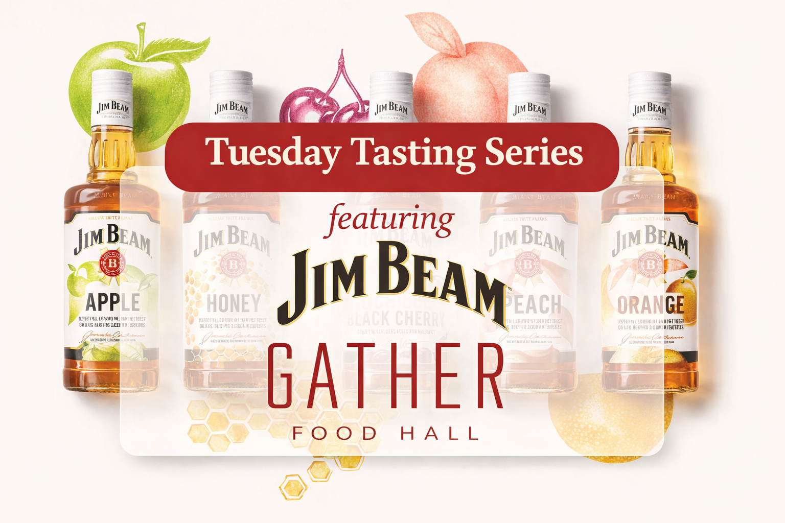 Promotional Image for Gather Tasting Series. Image features 4 bottles of Jim Bean whiskey, each a different flavor.